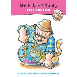 Mr. Putter & Tabby Feed the Fish -- Cynthia Rylant